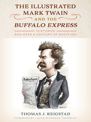 cover image of The Illustrated Mark Twain and the Buffalo Express